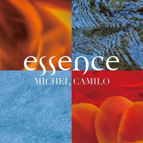 Essence / Michel Camilo