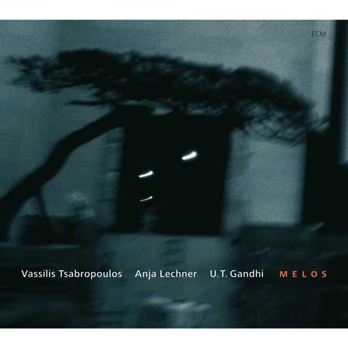 MELOS / Vassilis Tsabropoulos, Anja Lechner, U.T.Gandhi