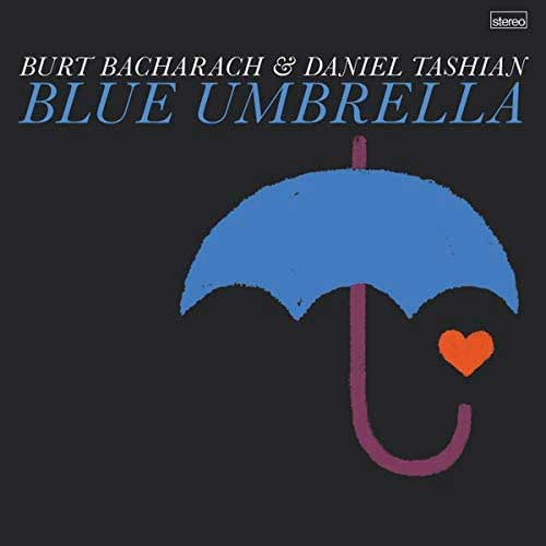 Blue Umbrella / Burt Bacharach & Daniel Tashian