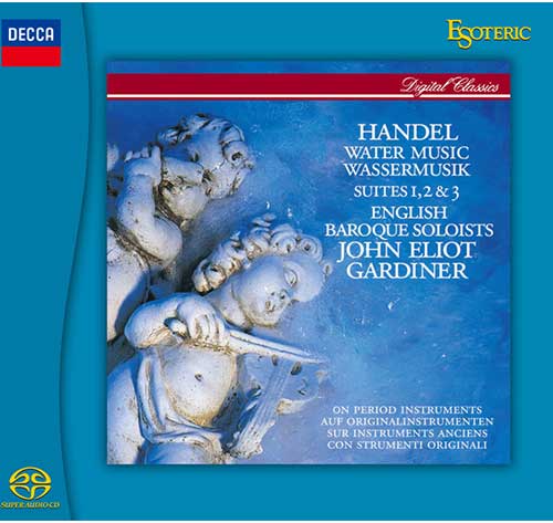 Handel Water Music, Music for the Royal Fireworks / Conducted by John Eliot Gardiner, English Baroque Soloists