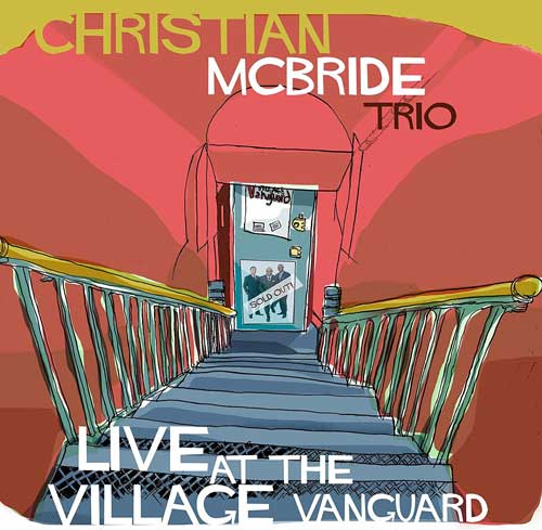 Live at the Village Vanguard / Christian McBride Trio