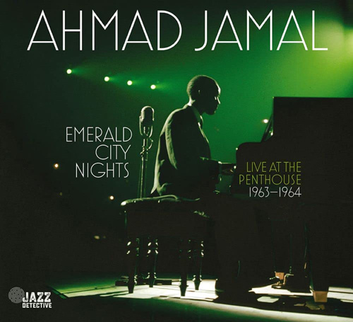 Emerald City Nights ~ Ahmad Jamal