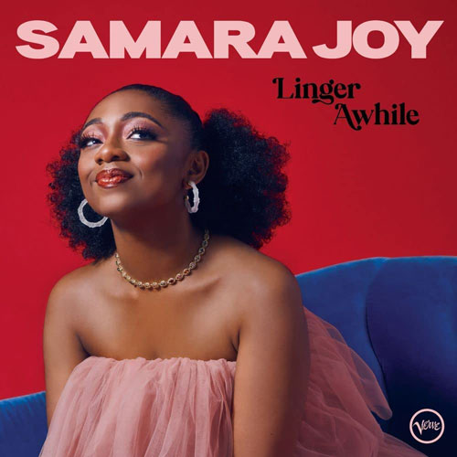 Linger Awhile / Samara Joy