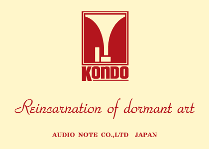 KONDO - Audio Note Japan